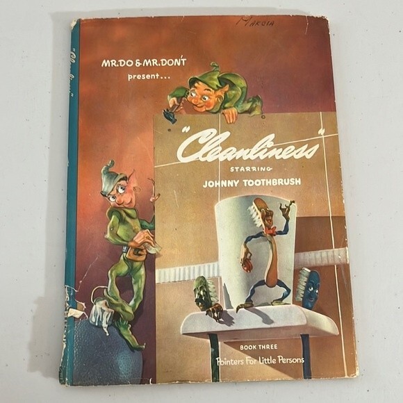 Mr. DO & Mr. DON’T Present “Cleanliness” Starring Johnny Toothbrush Book Three - Picture 1 of 7